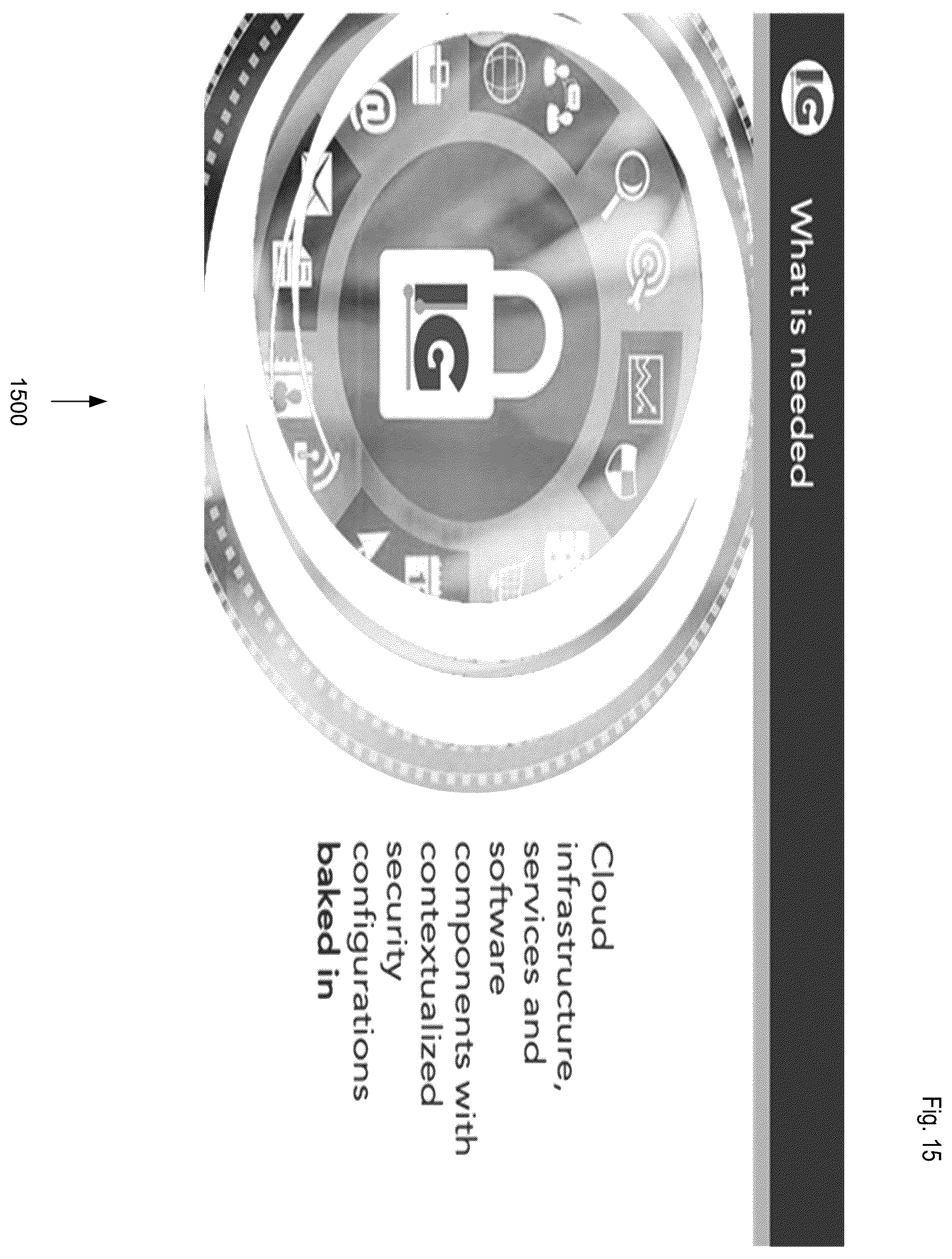 Patent US12556580 Figure 15 – Systems and methods of a cloud security engine (CSE) with intelligent decision making