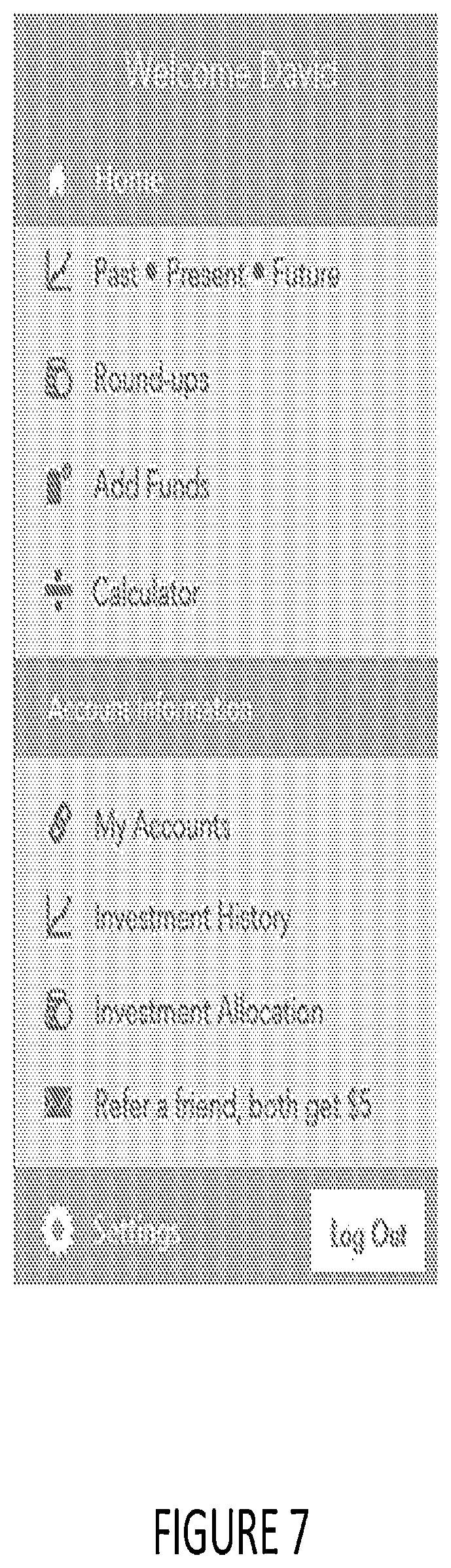 Patent US12614232 Figure 7 – Systems and methods for creating excess funds from retail transactions and apportioning those funds into investments